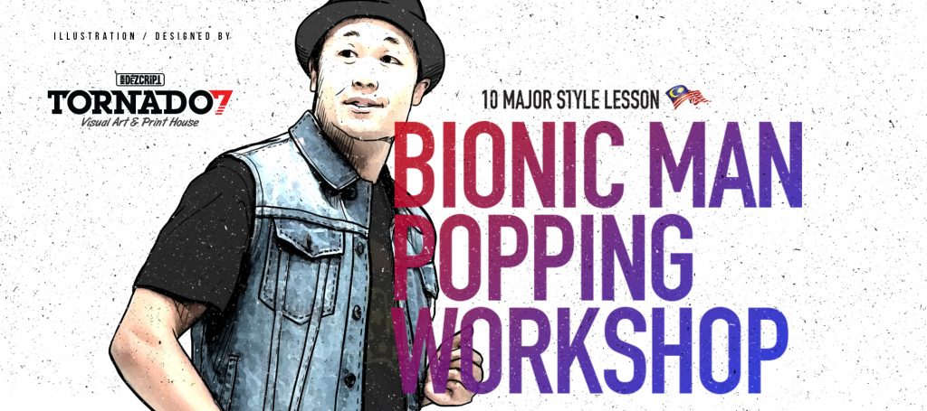 Bionic Man Popping Workshop 10 Major Style Lesson